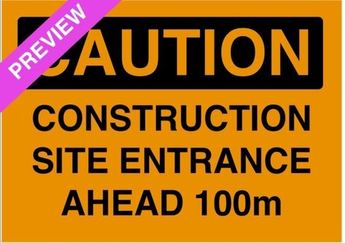 Construction Site Entrance Ahead 100M Orange Sign | Free Download