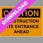 Construction Site Entrance Ahead Orange Sign | Free SME Tool