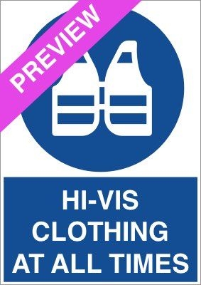 Hi Vis Clothing At All Times Blue Sign Free Download