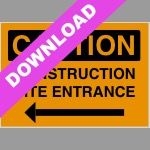 Construction Site Entrance Left Orange Sign | Downloadable File