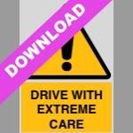 Drive With Extreme Care Yellow Sign Free Download